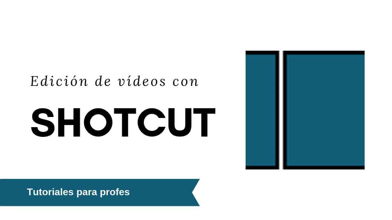 Shotcut, y edita vídeos como un verdadero profesional (¡o casi!) (Videotutorial)